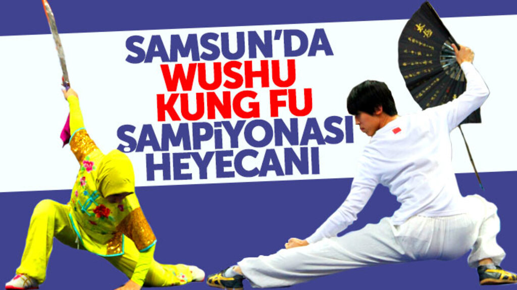 Samsun'un Bafra ilçesinde Wushu Kung Fu Şampiyonası heyecanı