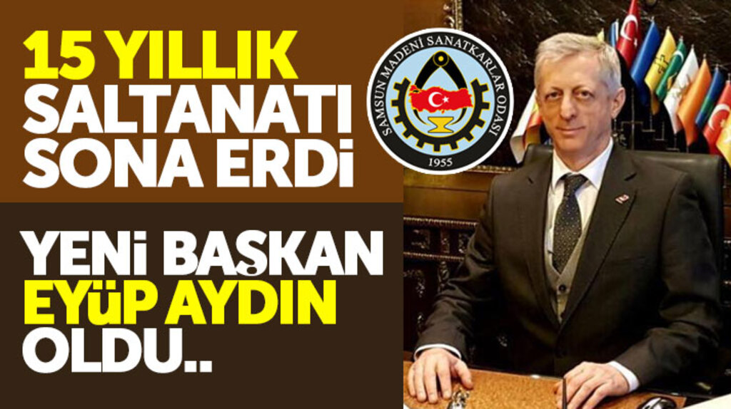 Samsun Madeni Sanatkarlar Odası Başkanlığına Eyüp Aydın seçildi