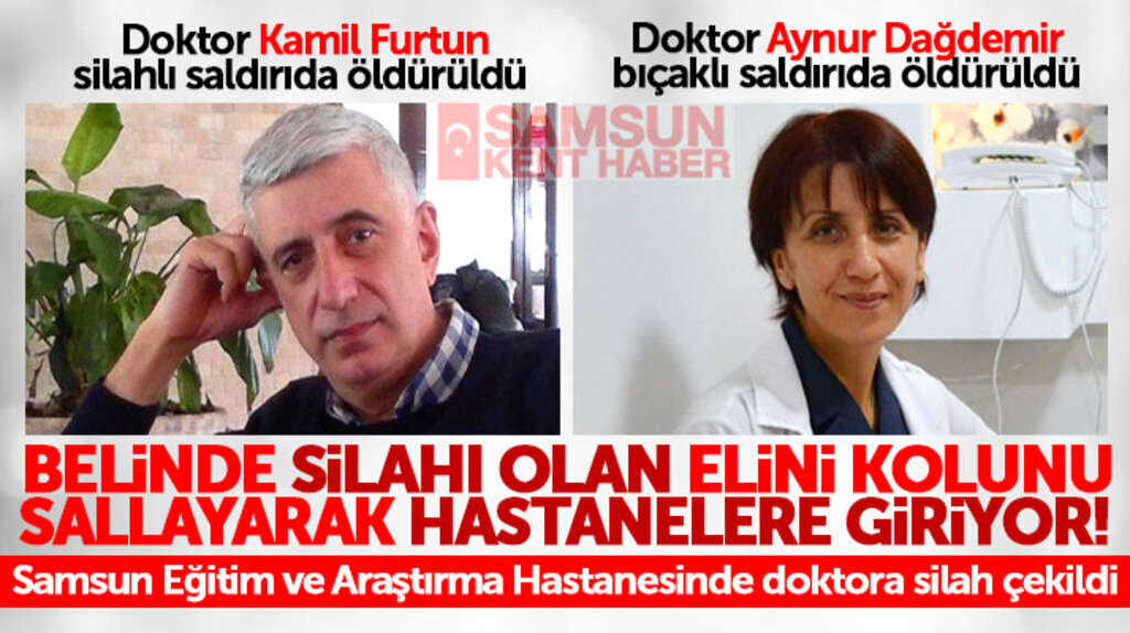 Samsun Eğitim ve Araştırma Hastanesinde bir doktora silah çekildi iddiası
