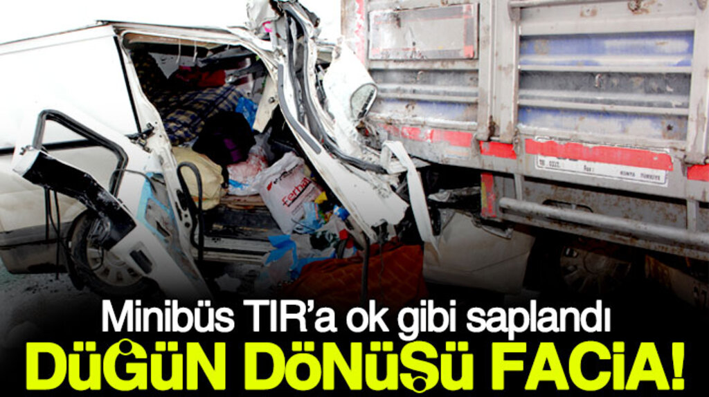 Samsun'da feci kaza! Düğünden dönen minibüs TIR'a çarptı