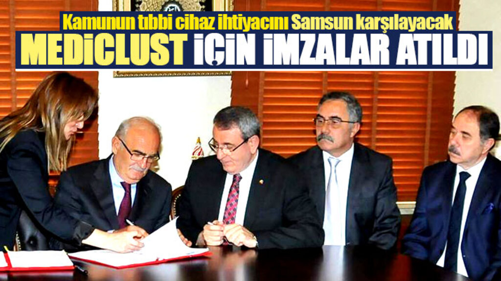 Samsun Büyükşehir Belediyesinde Mediclust A.Ş için resmi imzalar atıldı