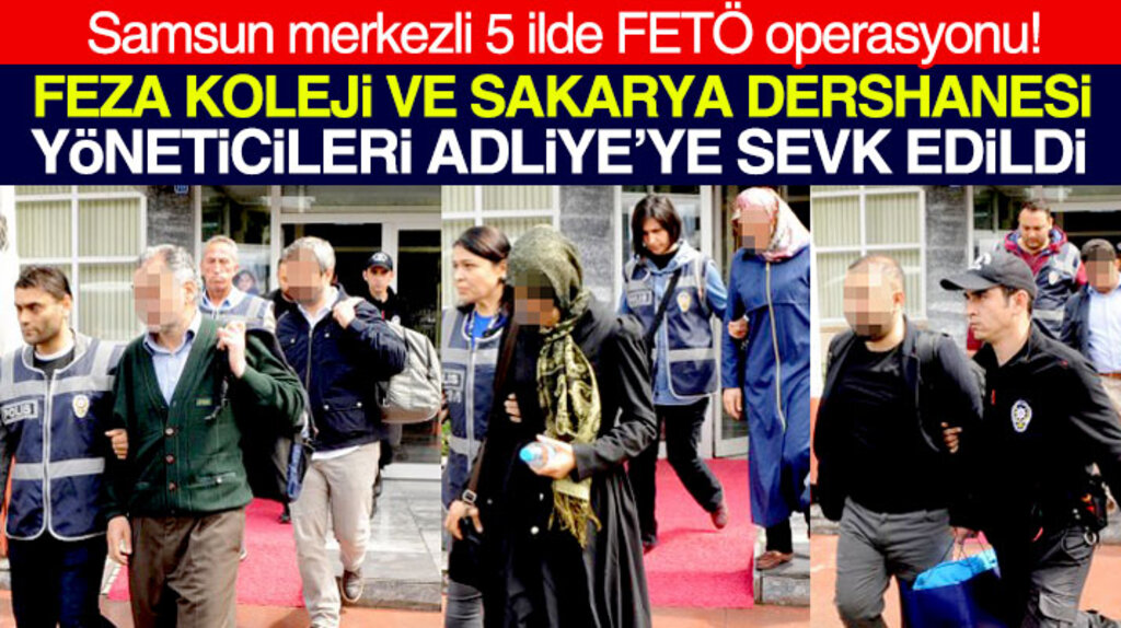 Samsun'da FETÖ operasyonunda gözaltına alınan 13 kişi Adliye'ye sevk edildi