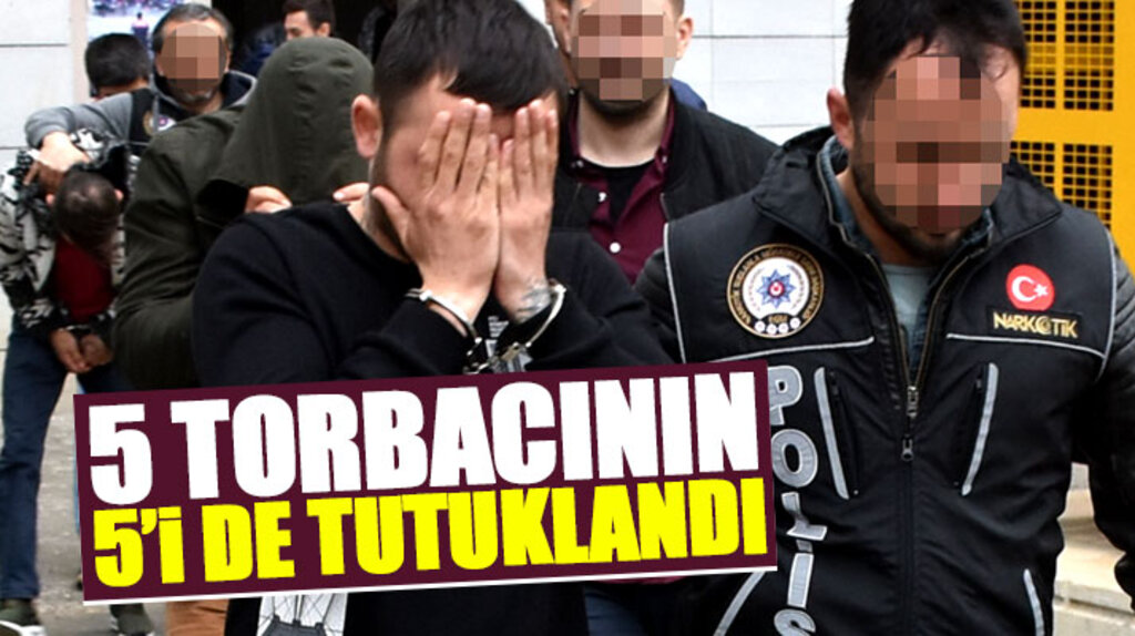 Samsun'da torbacı operasyonunda gözaltına alınan 5 kişi tutuklandı