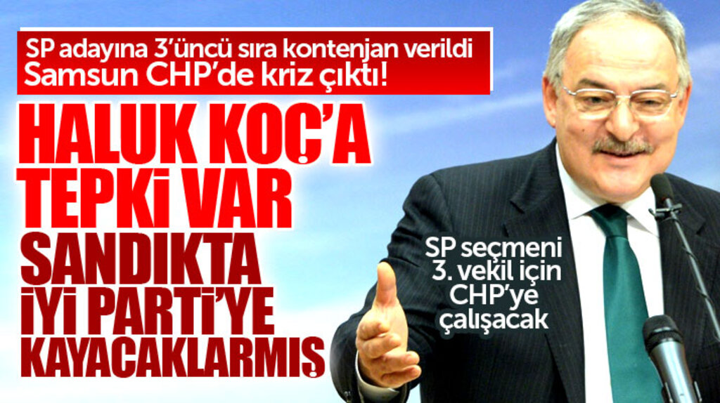 Samsun CHP'de açıklanan milletvekili aday listesi krize yol açtı