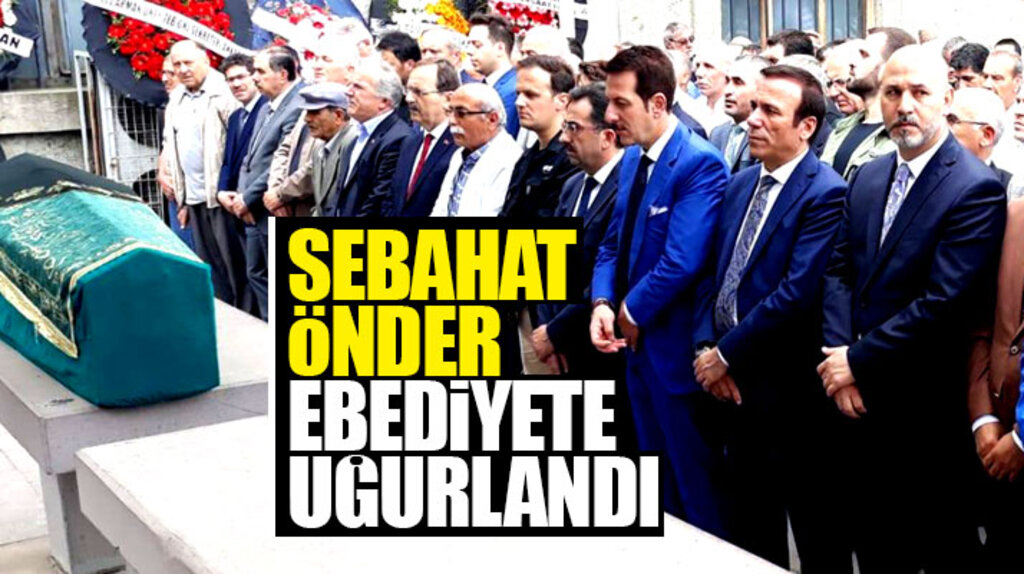 Muzaffer Önder'in eşi Sebahat Önder'in cenazesi son yolculuğuna uğurlandı