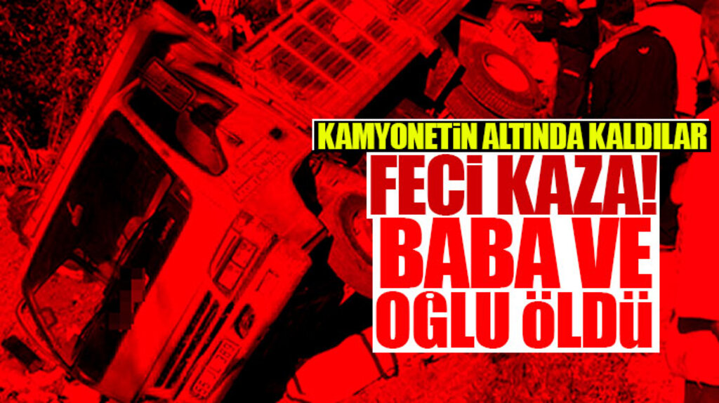 Samsun Bafra'da feci trafik kazası! Baba ile oğlu öldü 