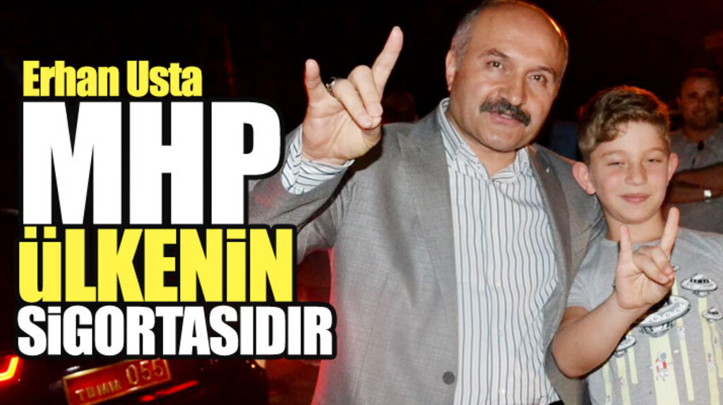 Erhan Usta Samsun Ayvacık'ta konuştu: MHP ülkenin sigortasıdır