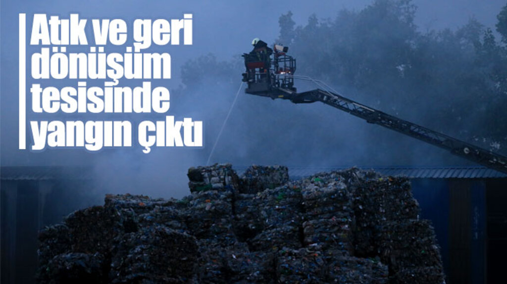 Samsun Tekkeköy'de atık toplama ve geri dönüşüm tesisinde yangın çıktı