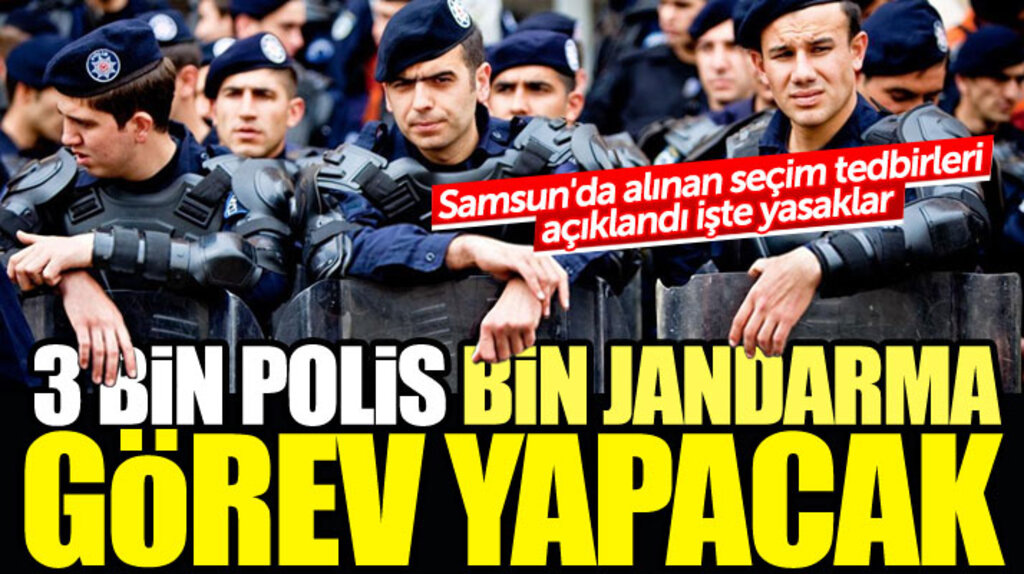 Samsun'da 24 Haziran seçim günü için alınan güvenlik tedbirlerini Vali açıkladı