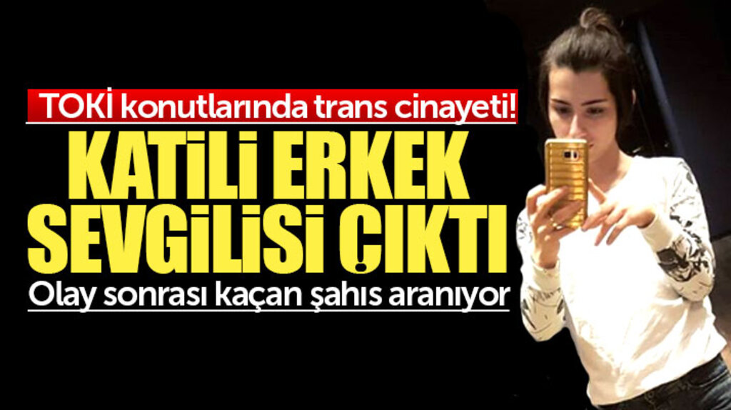 Samsun'da Ulugazi TOKİ konutlarında Burak Avcı isimli transı öldüren kişi sevgilisi çıktı