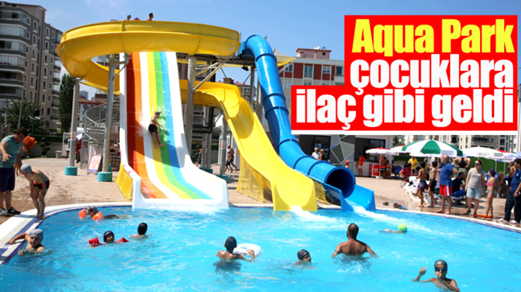 Samsun'da bulunan Atakum Aqua Park çocuklara ilaç gibi geldi