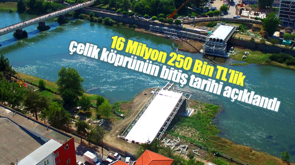 Samsun Çarşamba'da Yeşilırmak üzerine yapılan çelik köprü Kasım ayında tamamlanacak