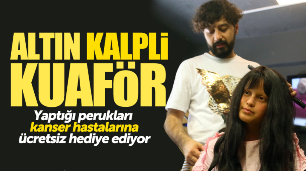 Samsunlu kuaför Hüseyin Alkan kanser hastalarına ücretsiz peruk hediye ediyor