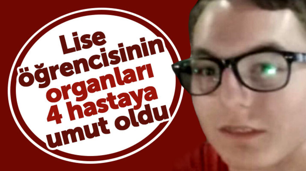 Samsun'da lise öğrencisi Özgür Ulaş Yiğit'in bağışlanan organları 4 hastaya umut oldu