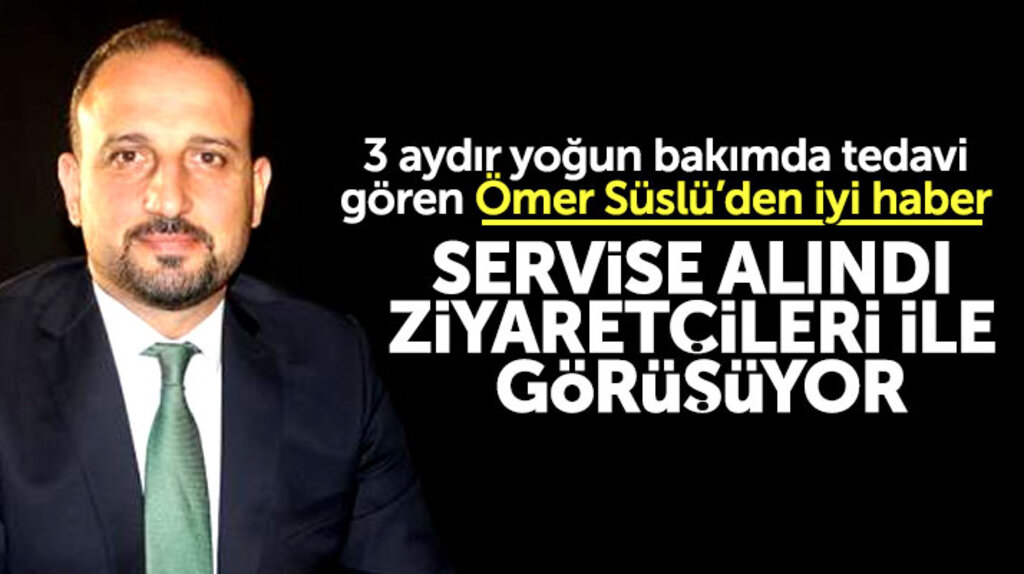 İYİ Parti Samsun İl Başkanı Süslü, yoğun bakımdan çıkartıldı, ziyaretçileri ile görüşüyor