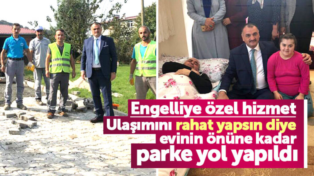 Samsun'un Salıpazarı ilçesinde engelli vatandaşın evinin önüne parke yol yapıldı