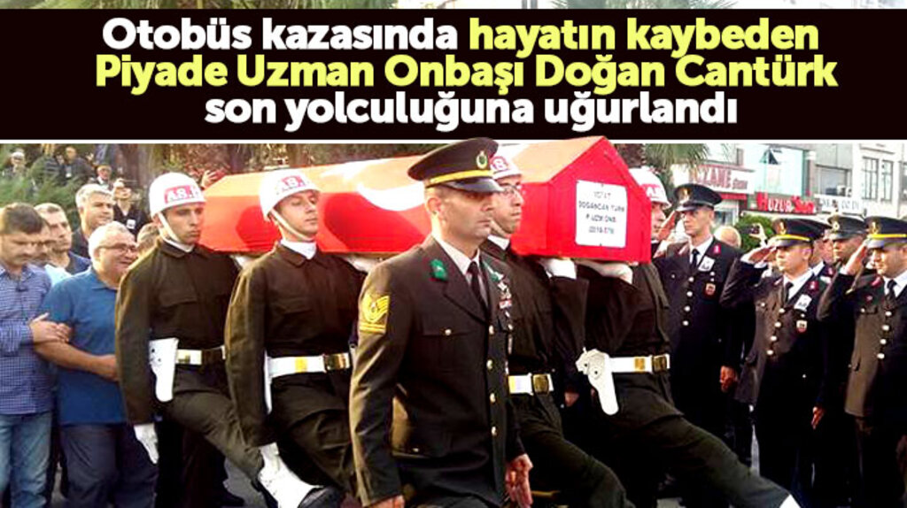 Samsun'da kazada hayatını kaybeden uzman onbaşı Doğan Cantürk toprağa verildi