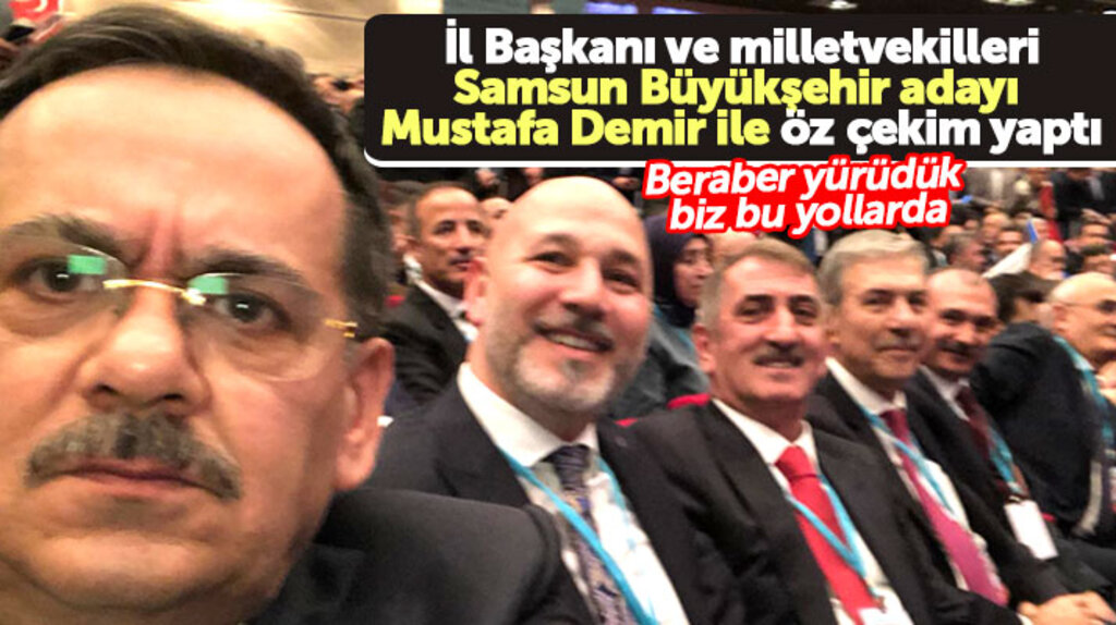 AK Parti'nin Samsun Büyükşehir adayı Mustafa Demir ile öz çekim yaptılar