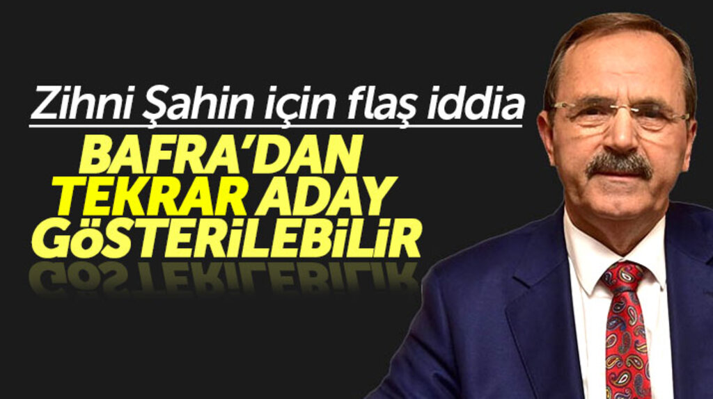 Zihni Şahin için flaş iddia! Yeniden Bafra Belediyesi için aday gösterilebilir