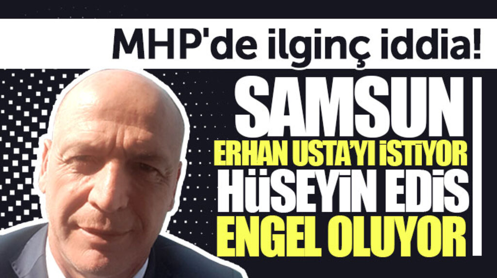 Samsun halkı Büyükşehirde Erhan Usta'yı istiyor Hüseyin Edis engel oluyor