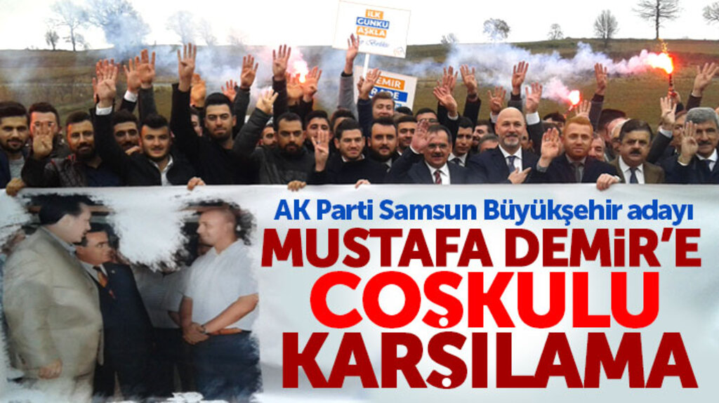 AK Parti Samsun Büyükşehir adayı Mustafa Demir'e Ankara yolunda coşkulu karşılama