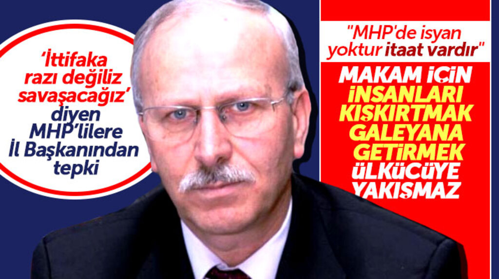 MHP Samsun İl Başkanı Karapıçak, İlkadım için ittifaka kazan kaldıran MHP'lilere tepki gösterdi