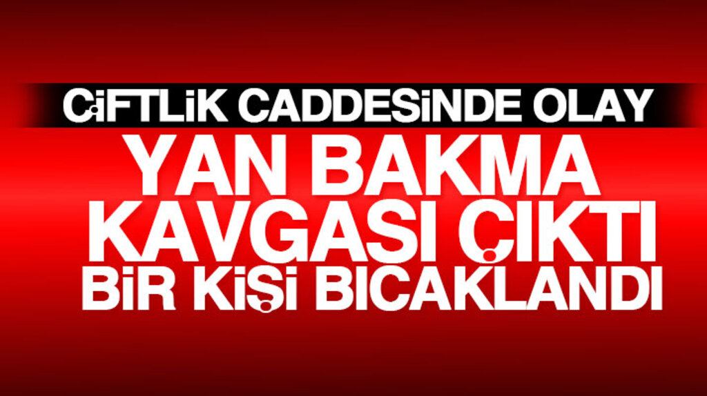 Samsun'un Çiftlik caddesinde yan bakma kavgasında bir kişi bıçaklandı