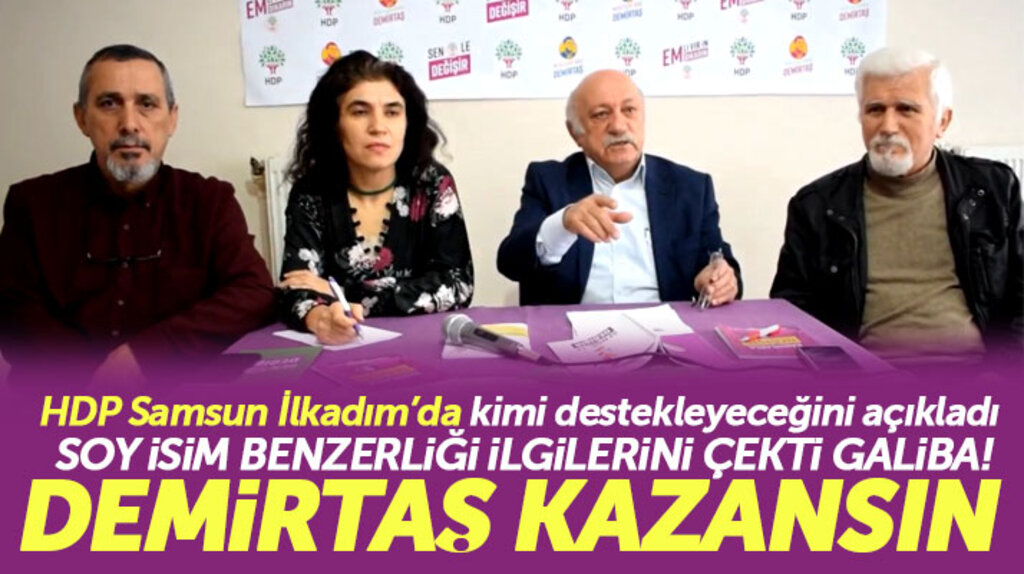HDP Samsun Eş Başkanı Cevdet Bakın'dan İlkadım'ı Necattin Demirtaş kazansın açıklaması