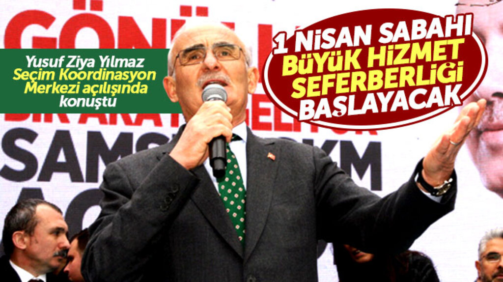Samsun Milletvekili Yusuf Ziya Yılmaz: 1 Nisan sabahı büyük hizmet seferberliği başlayacak