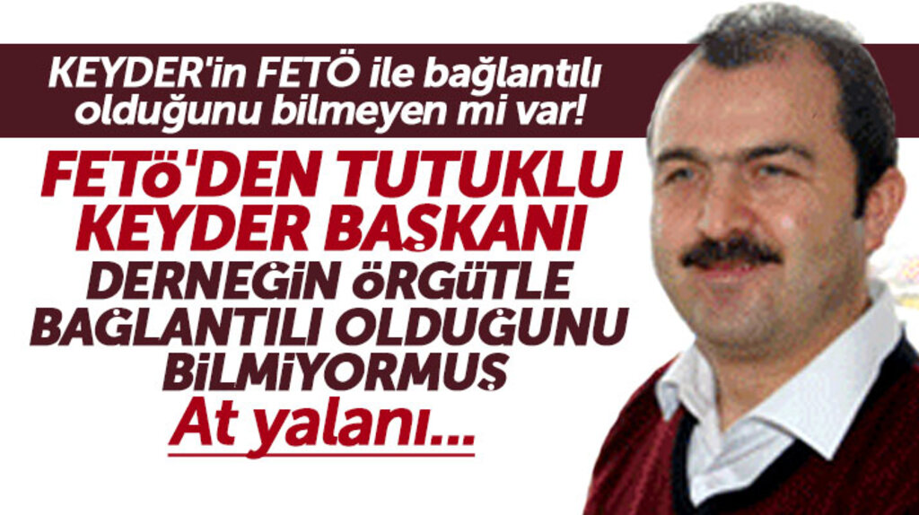 Samsun'da FETÖ'den tutuklu KEYDER Başkanı, derneğin FETÖ ile bağlantılı olduğunu bilmiyormuş