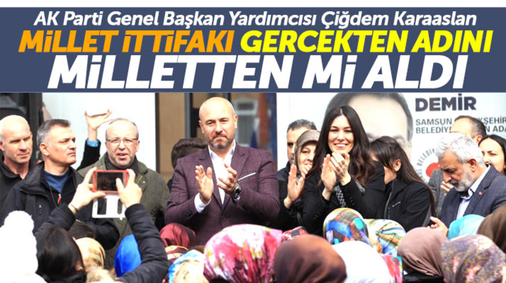 Çiğdem Karaaslan Tekkeköy'de konuştu: Millet İttifakı adını gerçekten milletten mi aldı