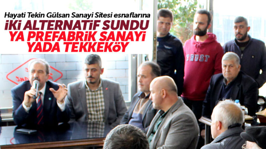 İYİ Parti Samsun Büyükşehir adayı Tekin, Gülsan Sanayi Sitesi esnaflarına iki alternatif sundu