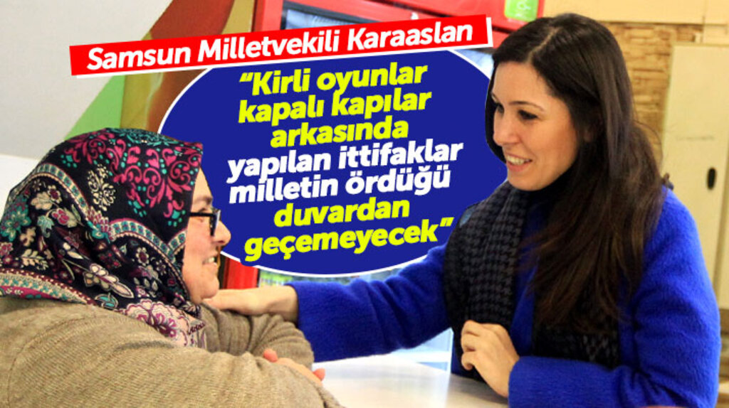 AK Parti Genel Başkan Yardımcısı Çiğdem Karaaslan: Milletin ördüğü duvardan geçemeyecekler