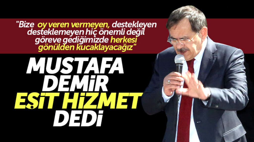 Samsun Büyükşehir adayı Mustafa Demir: Herkese eşit hizmet edeceğiz, kimseyi ayırmayacağız