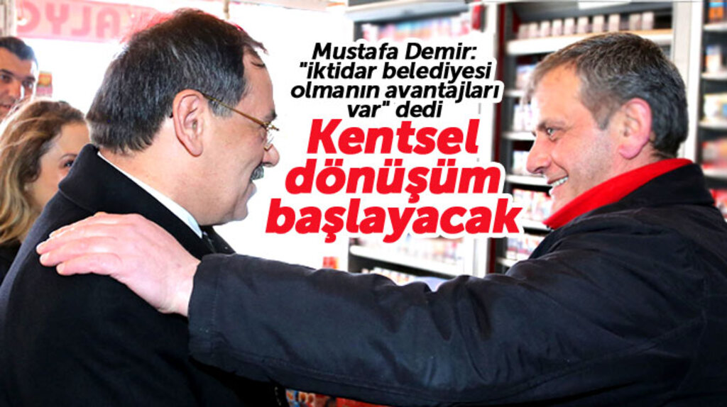Samsun Büyükyehir adayı Mustafa Demir: Kentsel dönüşüm hamlesi başlayacak