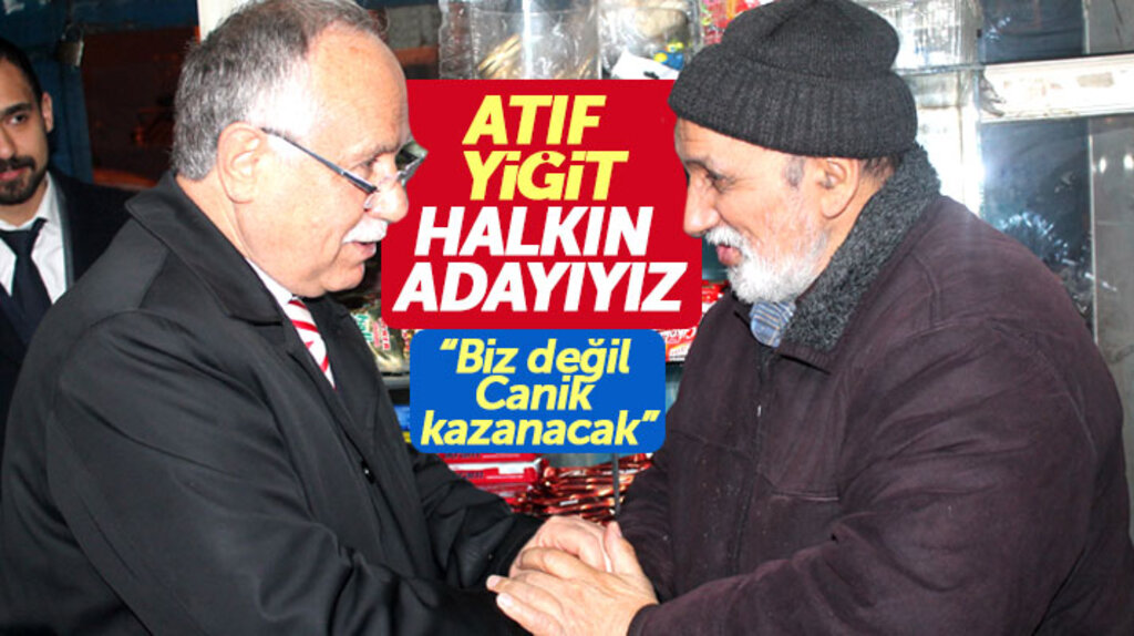 İYİ Parti Canik adayı Atıf Yiğit: Projelerimizle Canik kalkınacak, Canik halkı kazanacak