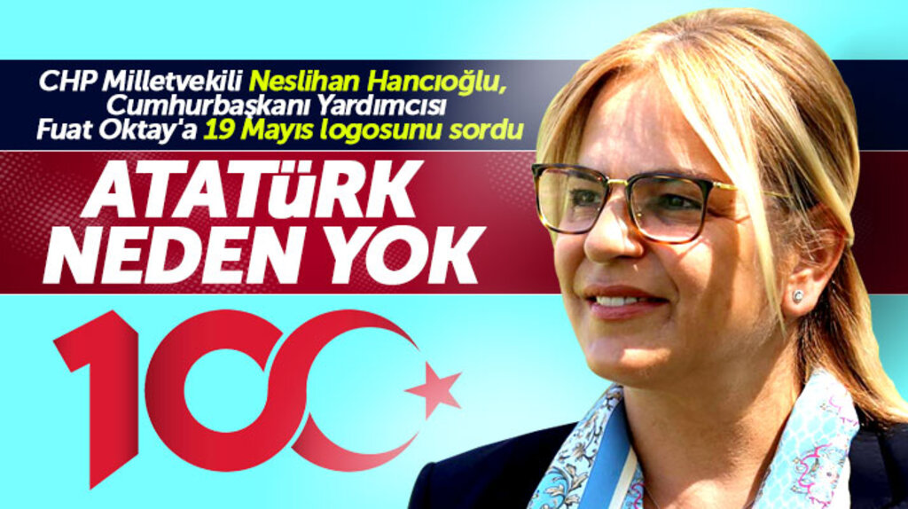 CHP Samsun Milletvekili Hancıoğlu 19 Mayıs logosunu sordu! Neden Atatürk yok