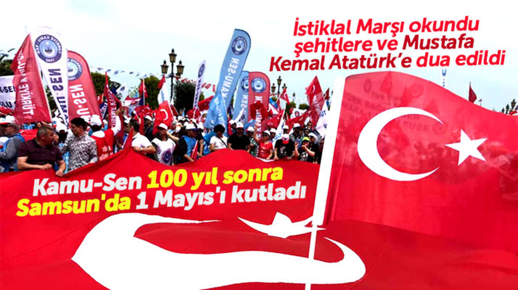 Samsun'da 1 Mayıs yürüyüşü yapan Türkiye Kamu-Sen Türk Bayrakları ile renkli görüntüler oluşturdu