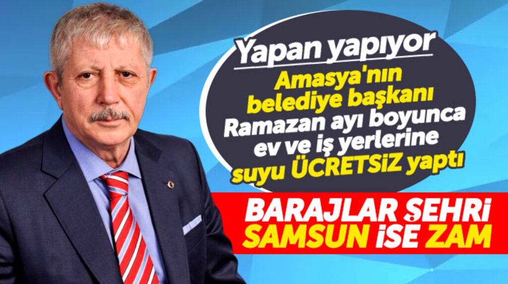 Samsun'da içme suyu Ramazan ayında zamlandı, Amasya'da ücretsiz oldu