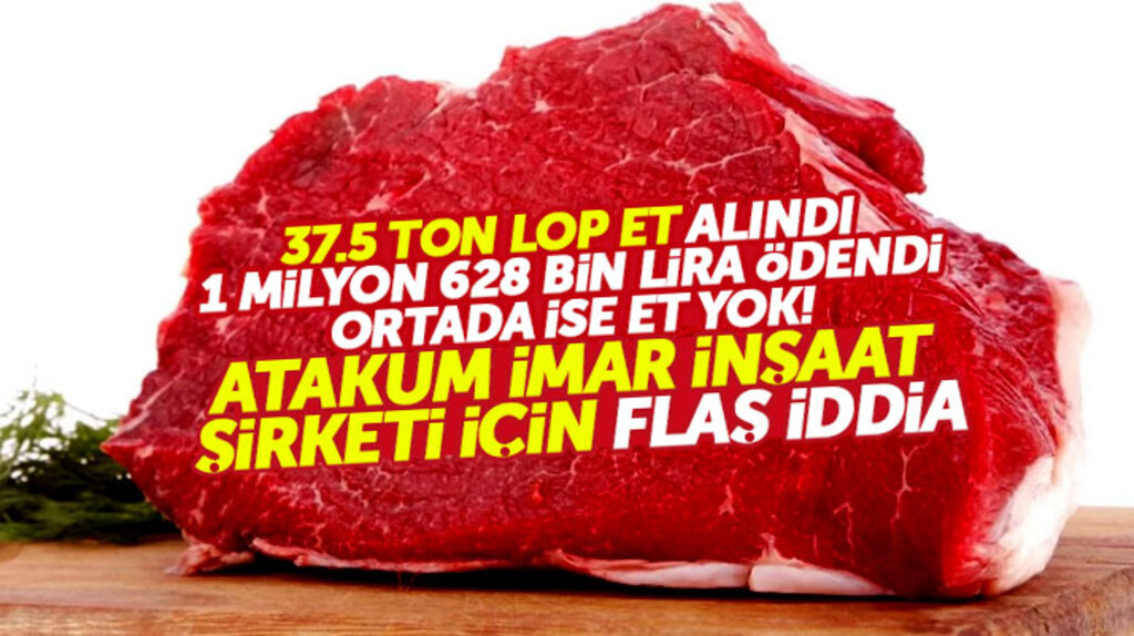 Samsun'da Atakum Belediyesi İmar İnşaat Şirketinin aldığı 37.5 ton lop et stoklarda yok