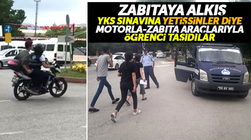 Samsun Büyükşehir zabıtası YKS sınavına öğrencileri, motor ve araçlara bindirerek yetiştirdi