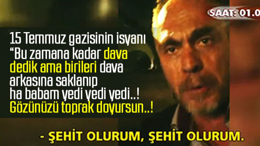15 Temmuz gazisi olan Ayhan Dayıoğlu, sitem dolu bir mesaj yayınladı