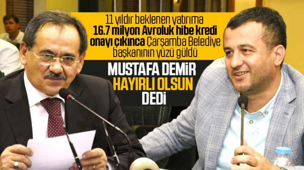 Samsun'da Çarşamba ilçesinin 11 yıldır beklediği yatırıma hibe kredi onayı çıktı