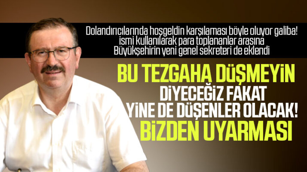 Samsun Büyükşehir uyardı! Yeni genel Sekreter İlhan Bayram'ın adı kullanılarak para toplanıyor