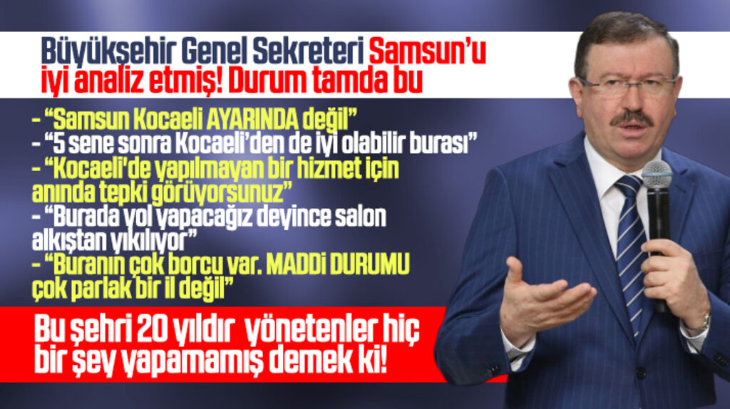 Samsun Büyükşehir Belediyesi Genel Sekreteri İlhan Bayram 'dan Samsun analizi