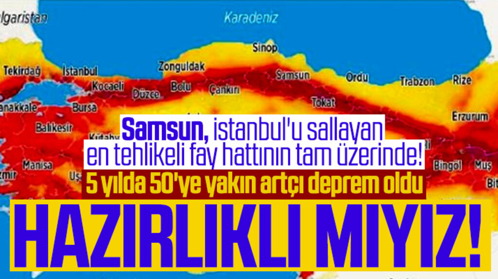 Samsun, İstanbul'u sallayan fay hattının tam üzerinde! Samsun olası bir depreme hazırlıklı mı?