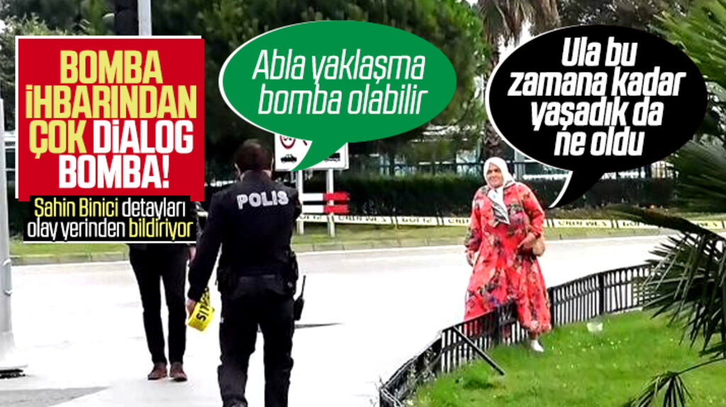 Yaklaşma abla bomba olabilir! Ula bu zamana kadar yaşadık da ne oldu 