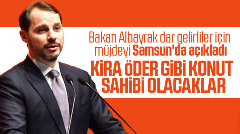 Samsun'da konuşan Berat Albayrak dar gelirlilere kira öder gibi konut müjdesi verdi