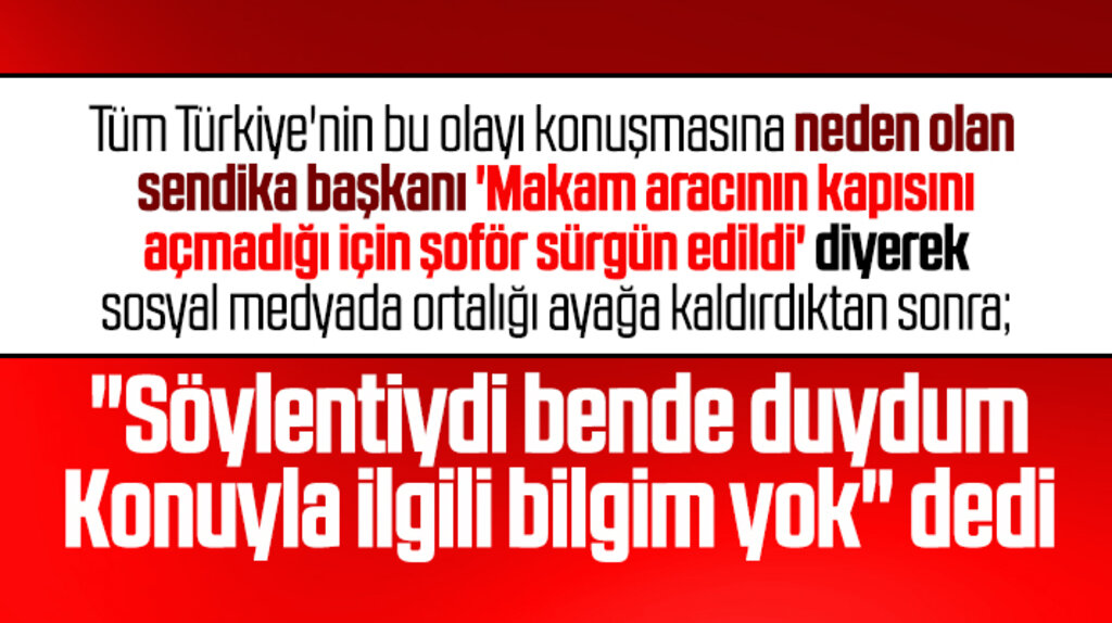 Şoför sürüldü diye ortalığı ayağa kaldıran sendika başkanı çark etti!