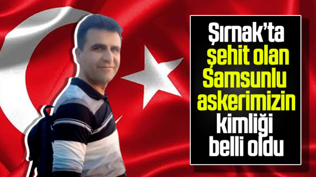 Şehidin var Samsun! Şırnak'tan acı haber!